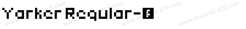 Yarker Regular字体转换